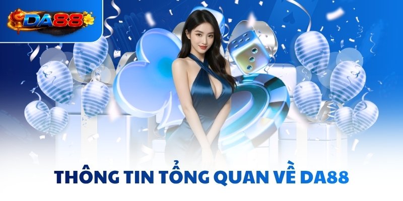 Thông tin tổng quan về DA88